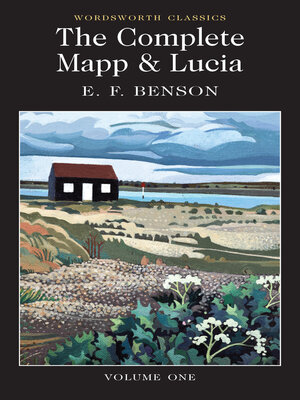 The Complete Mapp & Lucia, Volume 1 - ebook